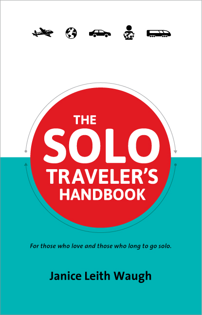 Solo Travelers Handbook Janice Waugh