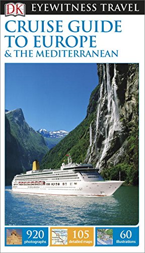 DK Eyewitness Travel Cruise Guide To Europe