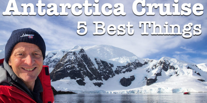 Antarctica Cruise Best Things To See
