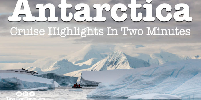 Antarctica Cruise Highlights