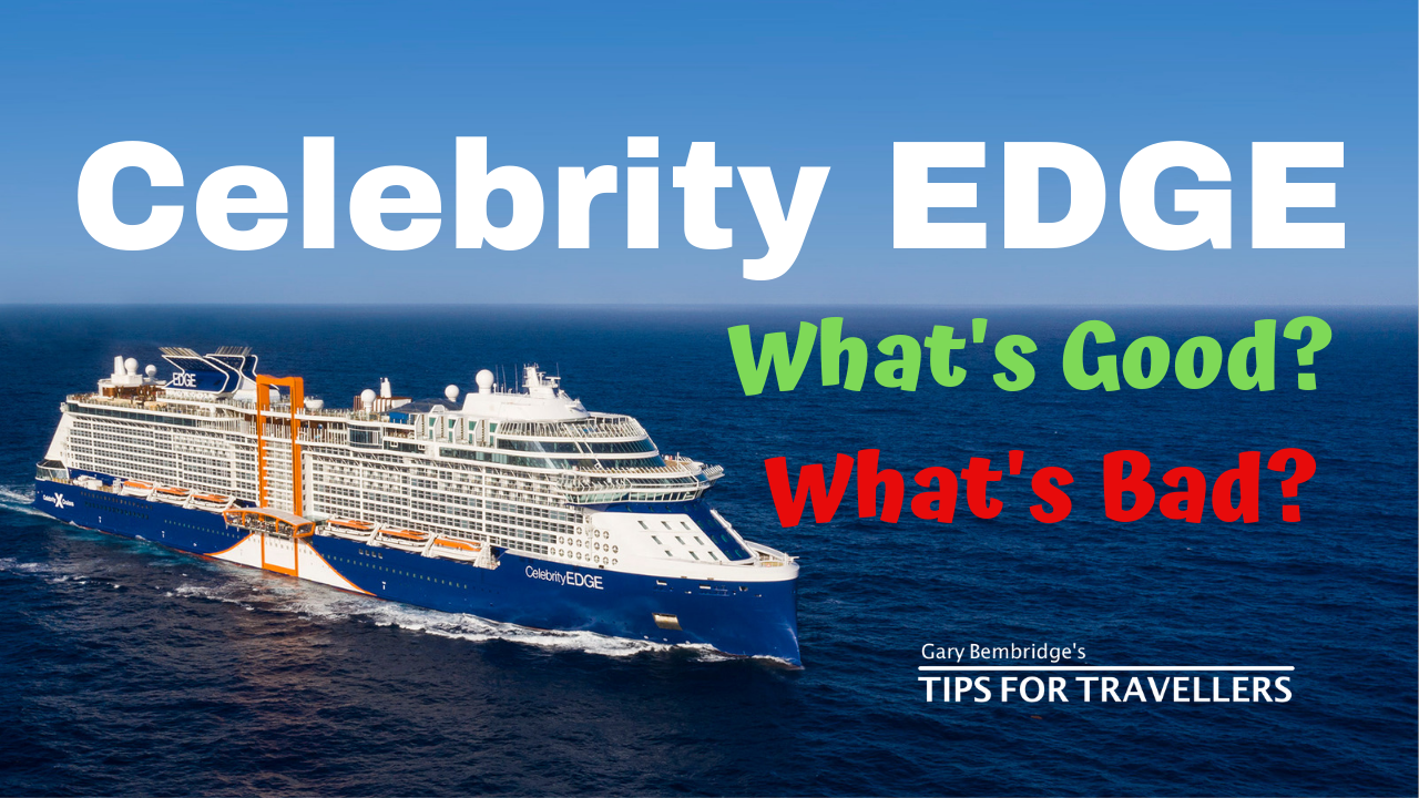 Celebrity Edge Cruise Ship Good and bad