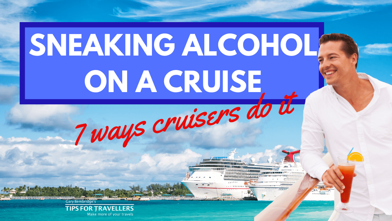 How To Sneak Alcohol On A Cruise