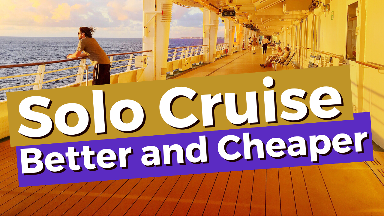 Solo Cruise Tips