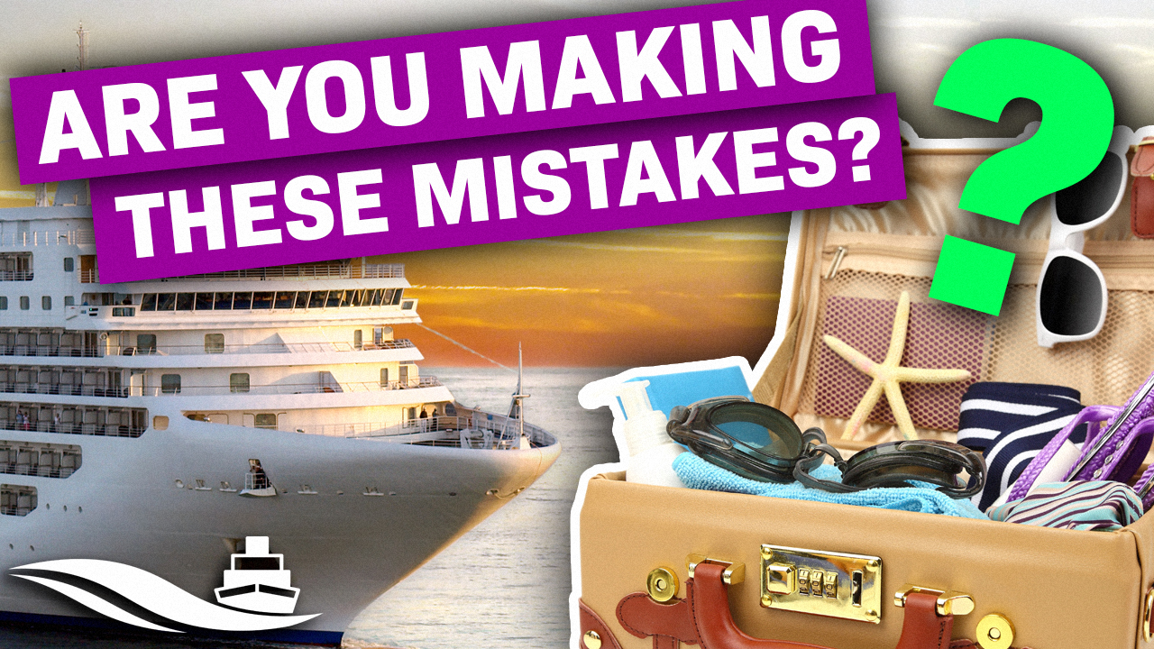 Easy-to-Make Cruise Packing Mistakes