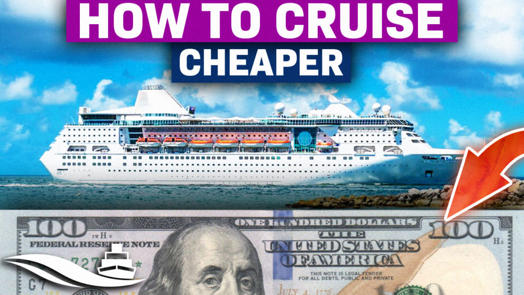 How To Cruise For Less Money