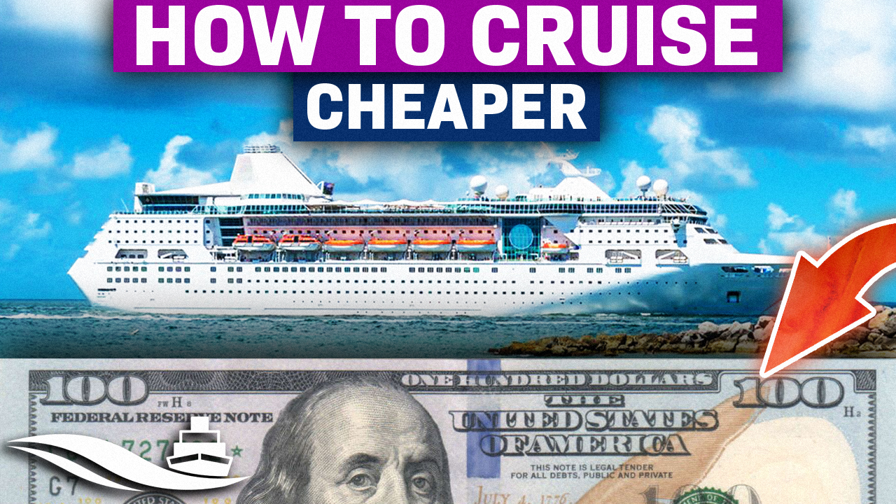 How to cruise for less money